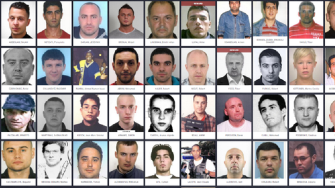 Αυτοί είναι οι πιο επικίνδυνοι καταζητούμενοι εγκληματίες της Ευρώπης